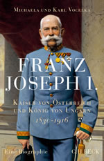 Franz Joseph - Kaiser von Ãsterreich und KÃ¶nig von Ungarn